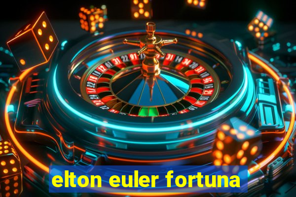 elton euler fortuna